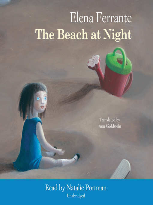 Title details for The Beach at Night by Elena Ferrante - Available